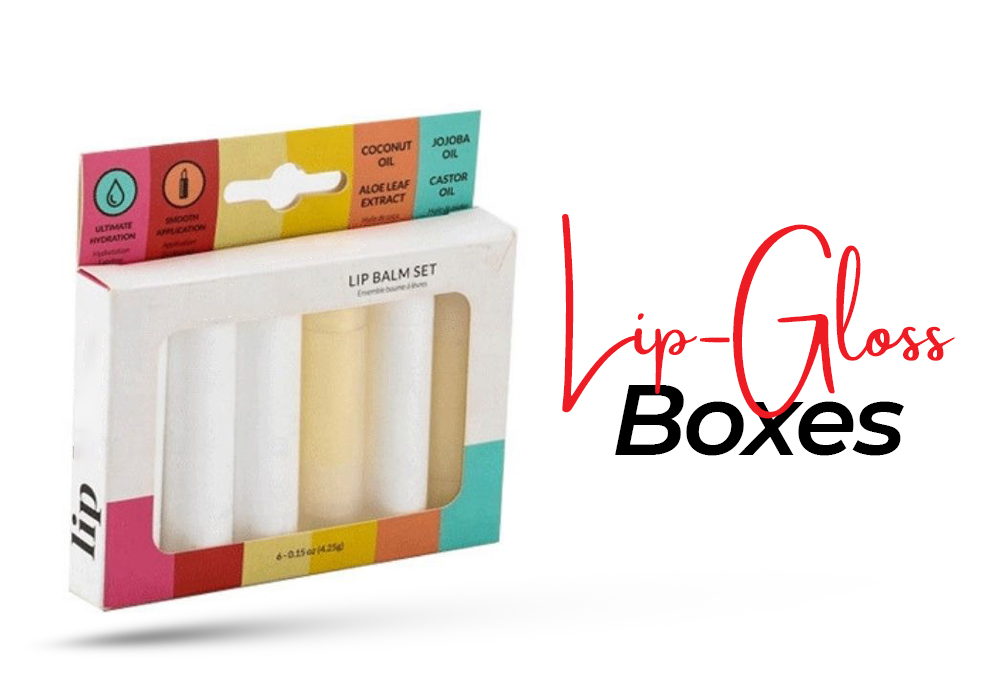 Give your Product a Unique Look with Custom Lip Gloss Boxes